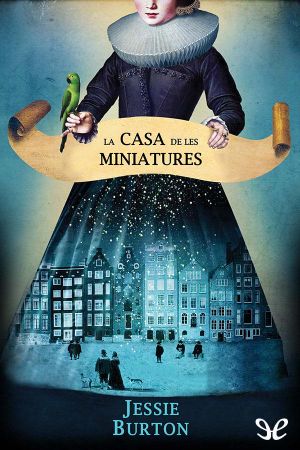 [The Miniaturist 01] • La casa de les miniatures